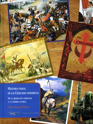 cover image of Historia visual de las Cruzadas modernas